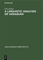 Erica Reiner - A Linguistic Analysis of Akkadian