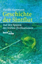 Harald Haarmann - Geschichte der Sintflut