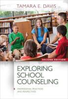 Tamara E. Davis, Tamara E. (Marymount University) Davis, Davis Tamara E. - Exploring School Counseling