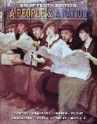 Beth Bailey, Beth (University of Kansas) Bailey, Bailey Beth, David W. Blight, David W. (Yale University) Blight, Howard Chudacoff... - A People and a Nation