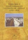 César González Mínguez - Poder real y poder nobiliar en la Corona de Castilla (1252-1369)