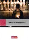 Luis Masci Pérez - Teatro de la resistencia