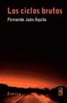 Fernando Jaén Águila, Fernando . . . [et al. ] Jaén Águila - LOS CICLOS BRUTOS