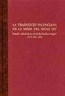Antoni Ferrando, Antoni . . . [et al. ] Ferrando, Xavier Serra Estell&eacute;s - La traducci&oacute; valenciana de la missa del segle XIV