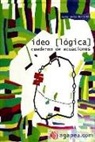 Javier Pérez Herreras - Ideo (lógica) : cuaderno de ecuaciones