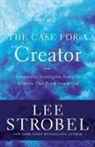 Lee Strobel - The Case for a Creator