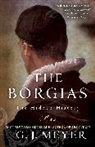G J Meyer, G. J. Meyer - The Borgias