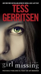Tess Gerritsen - Girl Missing