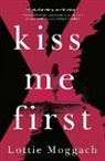 Lottie Moggach - Kiss Me First