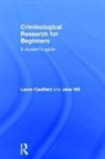 Laura Caulfield, Laura Hill Caulfield, Jane Hill - Criminological Research for Beginners