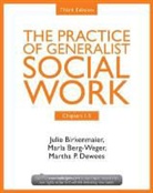 Marla Berg-Weger, Julie Birkenmaier, Julie Berg-Weger Birkenmaier, Julie/ Berg-Weger Birkenmaier, Martha P. Dewees, Marty P. Dewees - Practice of Generalist Social Work