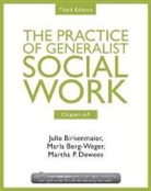 Marla Berg-Weger, Julie Birkenmaier, Julie Berg-Weger Birkenmaier, Julie/ Berg-Weger Birkenmaier, Martha P. Dewees, Marty P. Dewees - Practice of Generalist Social Work