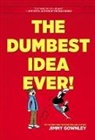 Jimmy Gownley - The Dumbest Idea Ever!