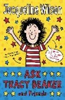 Jacqueline Wilson, Wilson Jacqueline, Nick Sharratt, Sharratt Nick - Ask Tracy Beaker and Friends