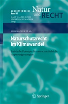 Regine Becker, Werner Konold, Ell Krüsemann, Ellen Krüsemann, Frank Niederstadt, Stephanie Rebsch... - Naturschutzrecht im Klimawandel