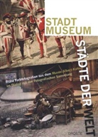 Danelzik-Brüggeman, Christop Danelzik-Brüggemann, Christoph Danelzik-Brüggemann - Städte der Welt