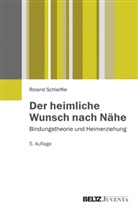 Roland Schleiffer - Der heimliche Wunsch nach Nähe