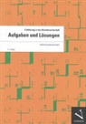 Alfred Krummenacher, Jean-Paul Thommen - Einführung in die Betriebswirtschaft, Aufgaben und Lösungen