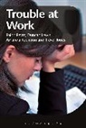 Ralph Fevre, Fevre Ralph, Jon, Trevor Jones, Duncan Lewis, Amanda Robinson - Trouble at Work