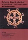 A. Aibabin, Julia Andrasi, Julia Aibabin Andrasi - Berthier Delagarde Collection of Crimean Jewellery in the British