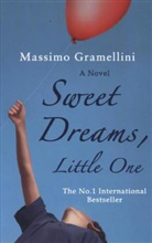 Massimo Gramellini - Sweet Dreams, Little One