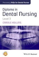 C Hollins, Carole Hollins, Carole (Dental Practitioner Hollins, Hollins Carole - Diploma in Dental Nursing, Level 3