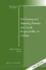 Robert D. Reason, Robert D. Reason - Developing and Assessing Personal and Social Responsibility in College