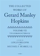 Lesley J. Higgins, Lesley J. (Professor Higgins, Lesley J. Suarez Higgins, Michael F. Suarez, Lesley J. Higgins, Lesley J. (Professor Higgins... - Collected Works of Gerard Manley Hopkins