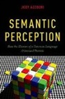 Jody Azzouni, Jody (Professor of Philosophy Azzouni, Azzouni Jody - Semantic Perception