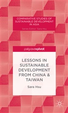 S Hsu, S. Hsu, Sara Hsu - Lessons in Sustainable Development From China & Taiwan
