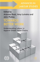 Arianna Luinstra Rossi, Luinstra, A Luinstra, A. Luinstra, Amy Luinstra, J Pickles... - Towards Better Work