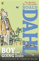 Roald Dahl, Dahl Roald, Dahl Roald, Quentin Blake - Boy and Going Solo