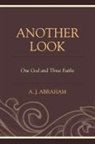 A. J. Abraham, Abraham A. J. - Another Look One God and Threpb