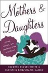 Christine Borzumato-Gainey, Borzumato-Gainey Christine, Suzanne Degges White, Suzanne Degges-White, Suzanne Borzumato-Gainey Degges-White, Degges-White Suzanne - Mothers and Daughters