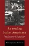 Anthony Julian Tamburri - Re Reading Italian Americana Scb