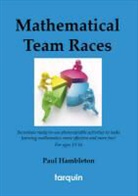 Paul Hambleton - Mathematical Team Races