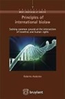 Roberto Andorno, ANDORNO 1RE ED 2013, Andorno Roberto, Roberto Andorno - Principles of international biolaw : seeking common ground at the intersection of bioethics and human rights