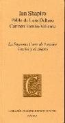 Pablo de Lora Deltoro, Ian Shapiro, Carmen Tomás-Valiente Lanuza - La Superma Corte de Estados Unidos y el aborto