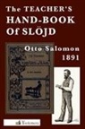 Otto Salomon - The Teacher's Hand-Book of Slojd