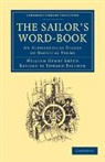 Edward Belcher, William Henry Smyth, Edward Belcher - Sailor''s Word-Book