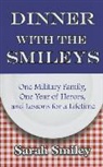Sarah Smiley - Dinner With the Smileys