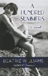 Beatriz Williams - A Hundred Summers