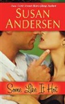Susan Andersen - Some Like It Hot