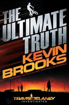 Kevin Brooks, Brooks Kevin - The Ultimate Truth