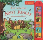 Axel Scheffler, Axel Scheffler - Axel Scheffler''s Noisy Jungle