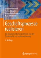 Max Dirndorfer, Herber Fischer, Herbert Fischer, Al Fleischmann, Albert Fleischmann, Stefa Obermeier... - Geschäftsprozesse realisieren