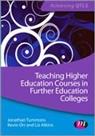 Liz Atkins, Kevin Orr, Jonathan Tummons, Jonathan Orr Tummons - Teaching Higher Education Courses in Further Education Colleges