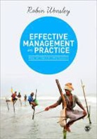 Robin Wensley, Robin Wensley - Effective Management in Practice