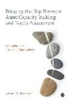 James Altschuld, James W. Altschuld, JamesWilliam Altschuld - Bridging the Gap Between Asset/capacity Building and Needs Assessment
