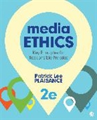 Patrick Plaisance, Patrick L Plaisance, Patrick L. Plaisance, Patrick L. L. Plaisance, Patrick Lee Plaisance - Media Ethics